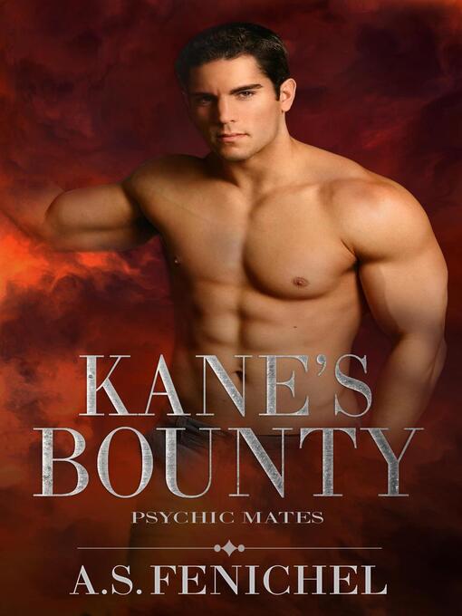 Title details for Kane's Bounty by A.S. Fenichel - Available